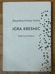 Igra kresnic Magdalena Svetina Terčon