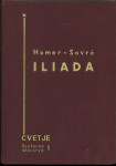 Iliada / Homer ; priredil Anton Sovrè