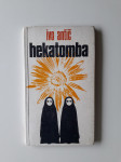 IVO ANTIČ, HEKATOMBA