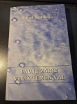 Lačne zarje ; Velik temen val - Borut Kardelj