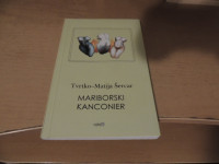 MARIBORSKI KANCONIER TVRTKO-MATIJA ŠERCAR MARIBORSKA LITERARNA