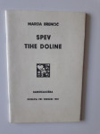 MARIJA BRENČIČ, SPEV TIHE DOLINE, SAMOZALOŽBA 1937, PONATIS 1987