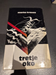 MARKO KRAVOS, TRETJE OKO