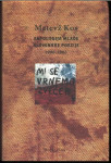Mi se vrnemo zvečer : antologija mlade slovenske poezije : 1990-2003 /
