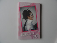 MIRA PUHAR, MOJIH NORIH 70
