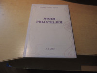 MOJIM PRIJATELJEM F. JUSTIN ROVAN SAMOZALOŽBA 2002