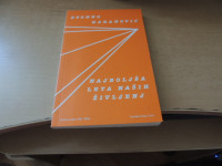 NAJBOLJŠA LETA NAŠIH ŽIVLJENJ Z. KARANOVIĆ ZALOŽBA LUD ŠERPA 2017