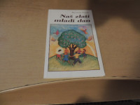 NAŠ ZLATI MLADI DAN H. GERM MOHORJEVA ZALOŽBA 1988