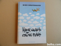 NIKO GRAFENAUER, KADAR GLAVA NAD OBLAKI PLAVA