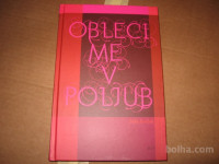 OBLECI ME V POLJUB