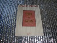 Pavle Zidar ČEBELE IZ BACHOV 1996