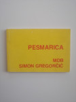 PESMARICA, MDB SIMON GREGORČIČ