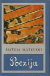 Poezija / Mateja Matevski