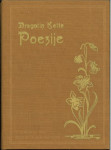 Poezije / Dragotin Kette (faksimile L. Schwentner, v Ljubljani 1900.)
