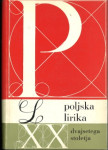 Poljska lirika dvajsetega stoletja : antologija