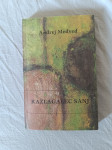 RAZLAGALEC SANJ (Andrej Medved)