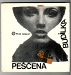 Rudi Miškot, PEŠČENA BUDILKA
