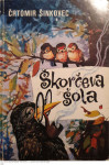 ŠKORČEVA ŠOLA - Črtomir Šinkovec - PESMI