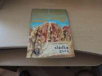 SLADKA GORA A. HERGOUTH ZALOŽBA OBZORJA 1967