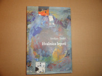 SMILJAN TROBIŠ, HVALNICA LEPOTI