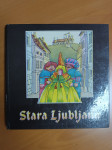 Stara Ljubljana