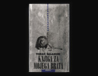 Tomaž Šalamun: Knjiga za mojega brata, MK 1997