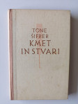TONE ŠIFRER, KMET IN STVARI, IZBOR IZ PESMI IN PROZE, 1974