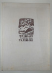 TRIGLAV; PLANINSKA IDILA, F. S. Finžgar