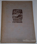 TRIGLAV PLANINSKA IDILA – F.S. Finžgar