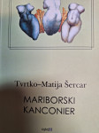 TVRTKO - MATIJA ŠERCAR MARIBORSKI KANCONIER v hrvaškem jeziku