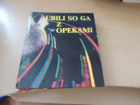UBILI SO GA Z OPEKAMI ANTOLOGIJA HRVAŠKE AVANTGARDNE POEZIJE