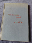 ULAKA Vinko Šumrada-Radoš