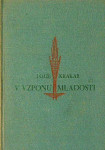 V VZPONU MLADOSTI, Lojze Krakar