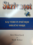 BLANCHARD, MILLER SKRIVNOST KAJ VEDO IN POČNEJO ODLIČNI VODJE