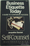BUSINESS ETIQETTE TODAY - DUNCKEL