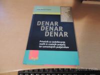 DENAR DENAR DENAR M. STUPICA ZALOŽBA LEGAT 2005