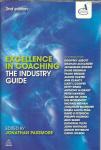 Excellence in Coaching; The Industry Guide / Jonathan Passmore