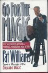 Go for the Magic by Pat Williams