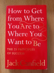 How to get from where you are to where you want to be, Canfield