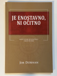 Je enostavno, ni očitno