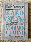Knjiga - Kako uspešno vodimo ljudi (Novo)
