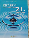 Knjiga - Zaposleni največji kapital 21. stoletja