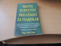 MREŽNI MARKETING- PRILOŽNOST ZA VSAKOGAR A. LISAC LISAC& LISAC 1996