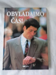 OBVLADAJMO ČAS - dr. Matija I. Tavčar