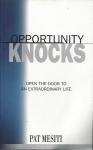 Opportunity Knocks: How to Open the Door to an Extraordinary Life