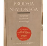 POSLOVNO ■Prodaja nevidnega - vodnik po sodobnem marketingu (Harry B)