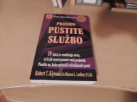 PREDEN PUSTITE SLUŽBO R. T. KIYOSAKI / S. L. LECHTER ZALOŽILA KATARINA