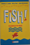 Prodam Fish, filozofija po ribje