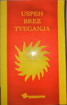 Prodam Uspeh brez tveganja