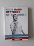 RUDE HAND GESTURES OF THE WORLD